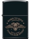 Originálny Zippo zapaľovač s nápisom Born to Ride, Tuned for Speed. Zippo je kovový benzínový zapaľovač s doživotnou zárukou a viac ako 80 ročnou tradíciou. Tieto kvalitné zapaľovače sa vyrábajú výhradne v USA.